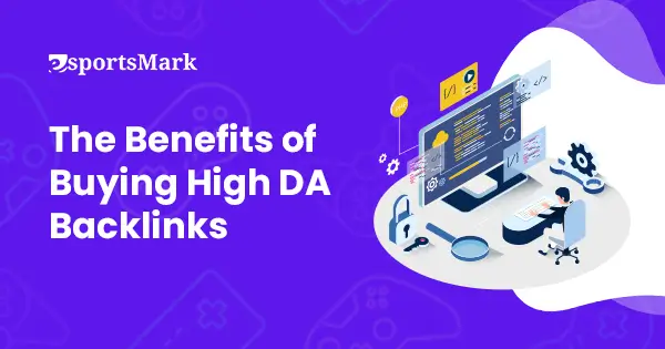 benifits of high da backlinks